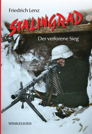 Stalingrad von Lenz,  Friedrich