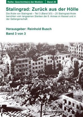 Stalingrad: Zurück aus der Hölle (Band 3 /3) von Busch,  Reinhold