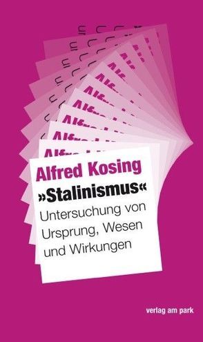 „Stalinismus“ von Kosing,  Alfred
