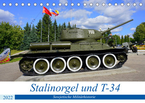 Stalinorgel und T-34 – Sowjetische Militärhistorie (Tischkalender 2022 DIN A5 quer) von von Loewis of Menar,  Henning