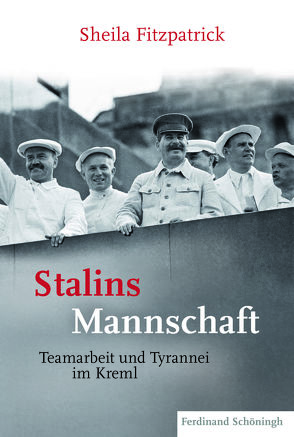 Stalins Mannschaft von Fitzpatrick,  Sheila, Goldmann,  Christiana