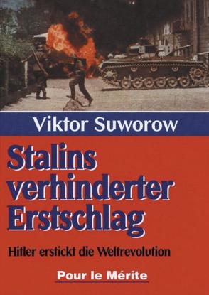 Stalins verhinderter Erstschlag von Suworow,  Viktor