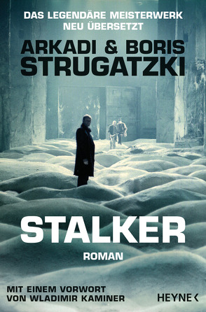 Stalker von Drevs,  M. David, Strugatzki,  Arkadi, Strugatzki,  Boris