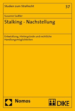 Stalking – Nachstellung von Sadtler,  Susanne