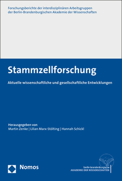 Stammzellforschung von Marx-Stölting,  Lilian, Schickl,  Hannah, Zenke,  Martin