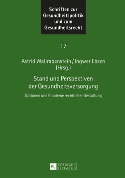 Stand und Perspektiven der Gesundheitsversorgung von Ebsen,  Ingwer, Wallrabenstein,  Astrid