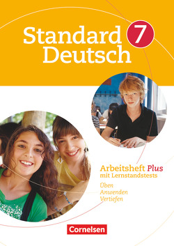 Standard Deutsch – 7. Schuljahr von Brosi,  Annette, Rusnok,  Toka-Lena, Tolle,  Bettina