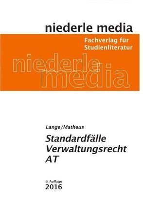 Standardfälle Verwaltungsrecht AT – 2022 von Lange,  Pia, Matheus,  Christian