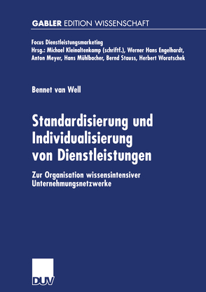 Standardisierung und Individualisierung von Dienstleistungen von van Well,  Bennet