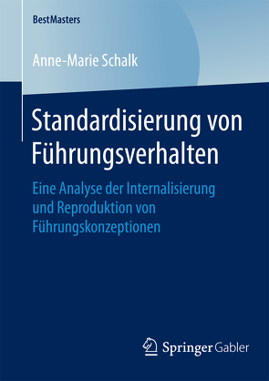 Standardisierung von Führungsverhalten von Schalk,  Anne-Marie