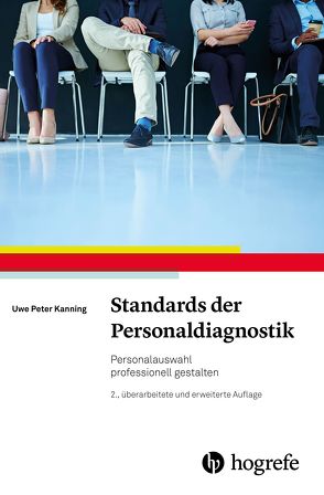 Standards der Personaldiagnostik von Kanning,  Uwe P