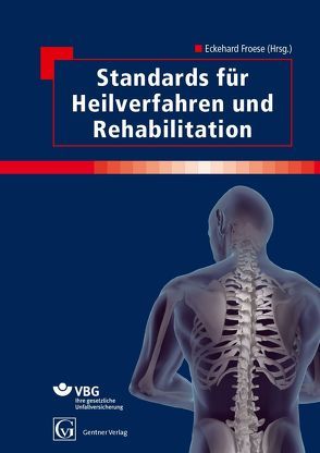 Standards für Heilverfahren und Rehabilitation von Froese,  Eckehard