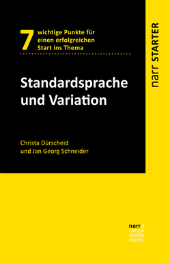 Standardsprache und Variation von Dürscheid,  Christa, Schneider,  Jan Georg
