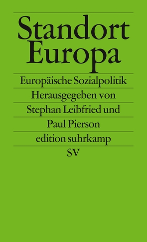 Standort Europa von Leibfried,  Stephan, Piersson,  Paul, Streeck,  Sylvia