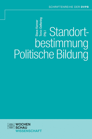 Standortbestimmung Politische Bildung von Kenner,  Steve, Oeftering,  Tonio