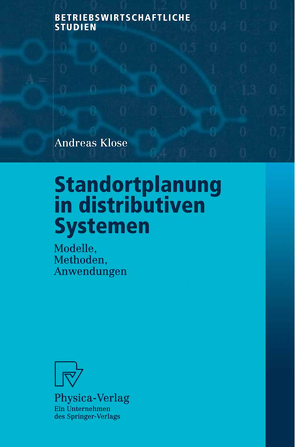 Standortplanung in distributiven Systemen von Klose,  Andreas
