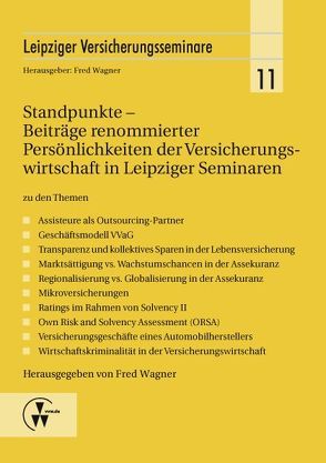 Standpunkte – Beiträge renommierter Persönlichkeiten der Versicherungswirtschaft in Leipziger Seminaren von Wagner,  Fred