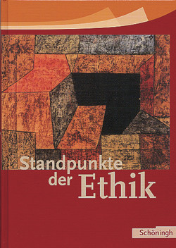 Standpunkte der Ethik von Gneist,  Carl, Hoffmann,  Burkhard, Nink,  Hermann