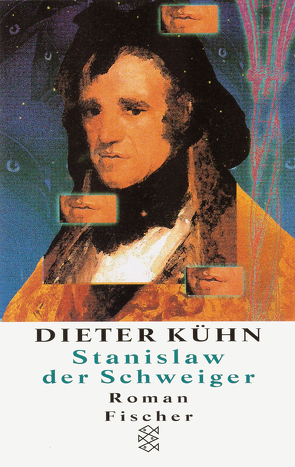 Stanislaw der Schweiger von Kühn,  Dieter