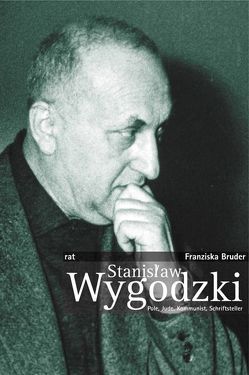 Stanislaw Wygodzki von Bruder,  Franziska