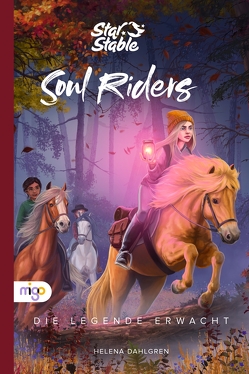 Star Stable: Soul Riders 2. Die Legende erwacht von Dahlgren,  Helena, Gravert,  Rita