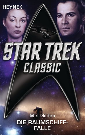 Star Trek – Classic: Die Raumschiff-Falle von Gilden,  Mel, Pusch,  Harald