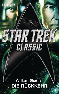 Star Trek – Classic: Die Rückkehr von Hahn,  Ronald M., Shatner,  William
