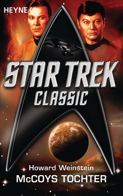 Star Trek – Classic: McCoys Tochter von Hahn,  Ronald M., Weinstein,  Howard