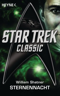 Star Trek – Classic: Sternennacht von Brandhorst,  Andreas, Shatner,  William