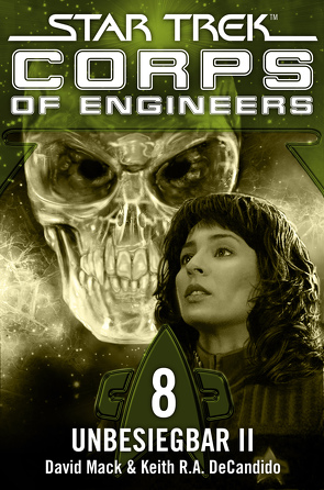 Star Trek – Corps of Engineers 08: Unbesiegbar 2 von DeCandido,  Keith R.A., Mack,  David, Picard,  Susanne