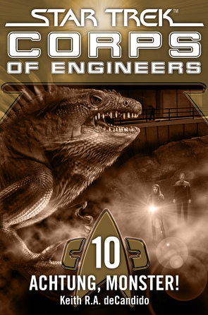 Star Trek – Corps of Engineers 10: Achtung, Monster! von DeCandido,  Keith R.A., Picard,  Susanne
