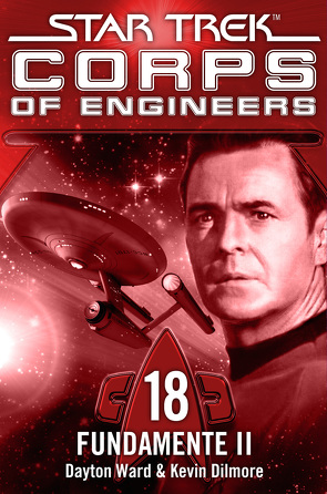 Star Trek – Corps of Engineers 18: Fundamente 2 von Dilmore,  Kevin, Picard,  Susanne, Ward,  Dayton