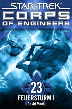 Star Trek – Corps of Engineers 23: Feuersturm 1 von Mack,  David, Picard,  Susanne