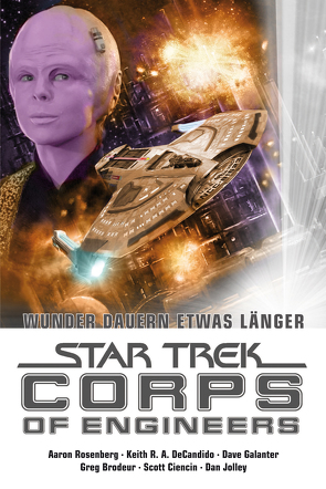 Star Trek – Corps of Engineers Sammelband 3: Wunder dauern etwas länger von Ciencin,  Scott, DeCandido,  Keith R.A., Picard,  Susanne, Rosenberg,  Aaron