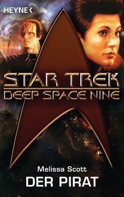 Star Trek – Deep Space Nine: Der Pirat von Kempen,  Bernhard, Scott,  Melissa