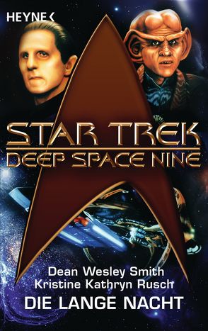 Star Trek – Deep Space Nine: Die lange Nacht von Kempen,  Bernhard, Rusch,  Kristine Kathryn, Smith,  Dean Wesley