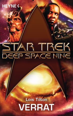 Star Trek – Deep Space Nine: Verrat von Kempen,  Bernhard, Tilton,  Lois