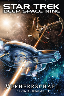 Star Trek – Deep Space Nine: Vorherrschaft von III,  David R. George, Ulmer,  René