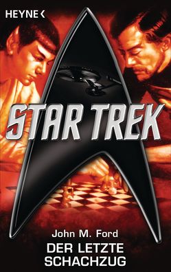Star Trek: Der letzte Schachzug von Brandhorst,  Andreas, Ford,  John M.