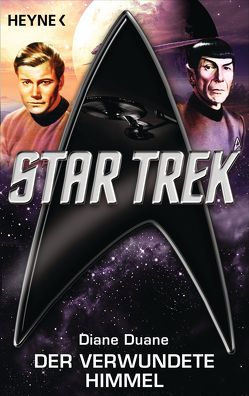Star Trek: Der verwundete Himmel von Duane,  Diane, Maeter,  Hans