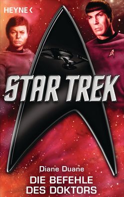 Star Trek: Die Befehle des Doktors von Duane,  Diane, Hahn,  Ronald M.