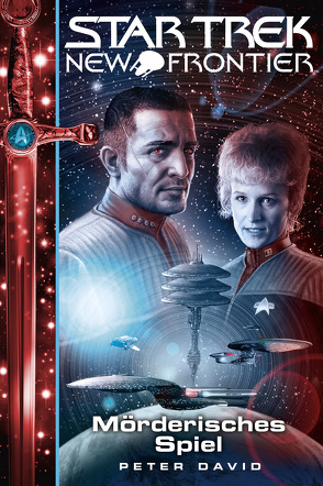 Star Trek – New Frontier 17: Mörderisches Spiel von David,  Peter, Kern,  Claudia, Parmiter,  Helga