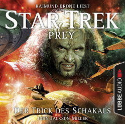 Star Trek Prey – Teil 2 von Krone,  Raimund, Miller,  John Jackson