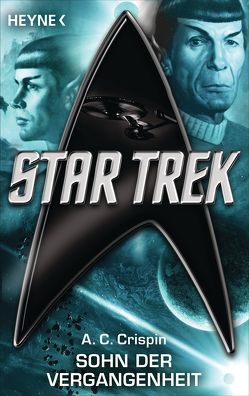 Star Trek: Sohn der Vergangenheit von Brandhorst,  Andreas, Crispin,  Ann C.
