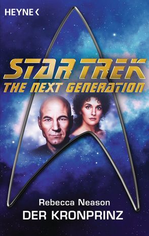 Star Trek – The Next Generation: Der Kronprinz von Neason,  Rebecca, Pukallus,  Horst