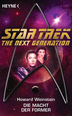 Star Trek – The Next Generation: Die Macht der Former von Brandhorst,  Andreas, Weinstein,  Howard