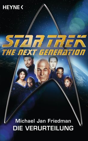 Star Trek – The Next Generation: Die Verurteilung von Brandhorst,  Andreas, Friedman,  Michael Jan