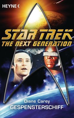 Star Trek – The Next Generation: Gespensterschiff von Carey,  Diane, Stresau,  Norbert