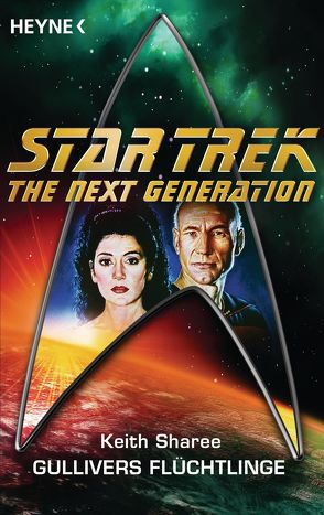 Star Trek – The Next Generation: Gullivers Flüchtlinge von Brandhorst,  Andreas, Sharee,  Keith