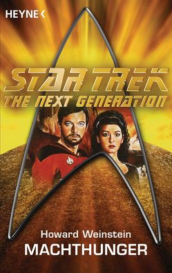 Star Trek – The Next Generation: Machthunger von Brandhorst,  Andreas, Weinstein,  Howard